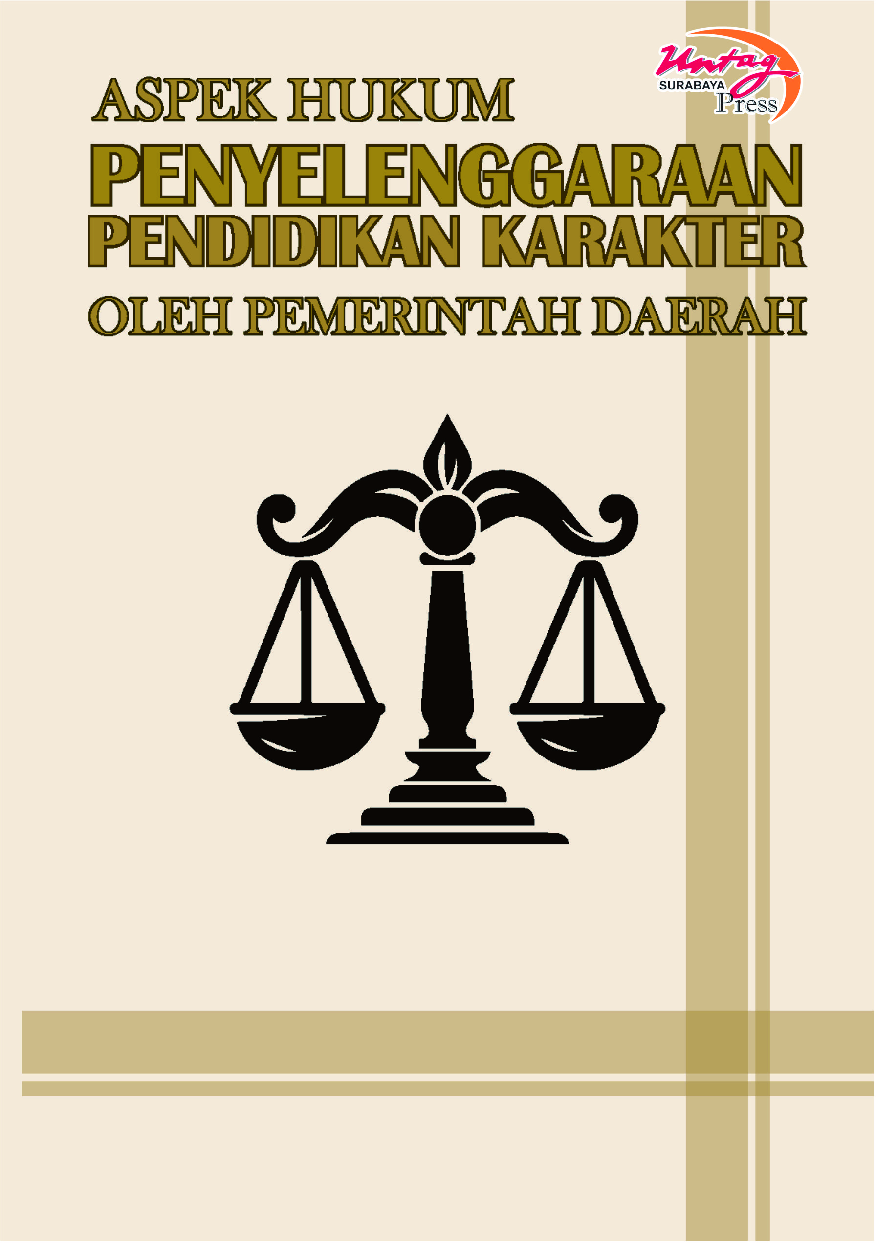 Aspek Hukum Penyelenggaraan Pendidikan Karakter Bagi Anak Oleh Pemerintah Daerah